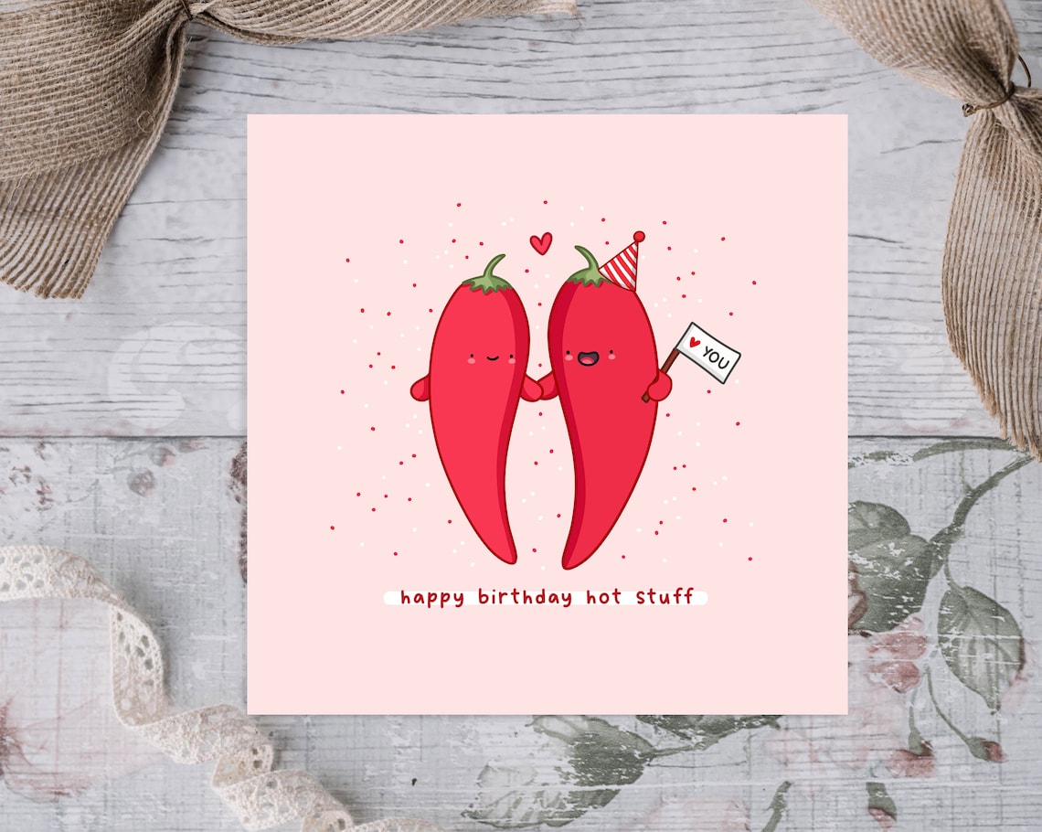 Happy Birthday Hot Stuff Card Funny Pun Birthday Card Punny Love Card Chilli Pun - Image 3
