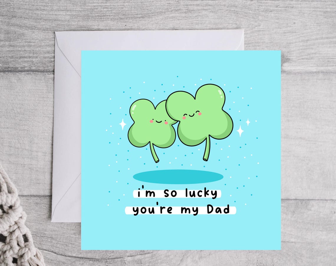 I'm So Lucky You're My Dad Clover Kawaii Dad's Card Art Poster - Image 4