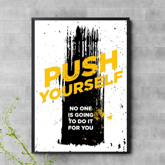 Push Yourself No One Is Going To Do It For You Bold Gym Poster