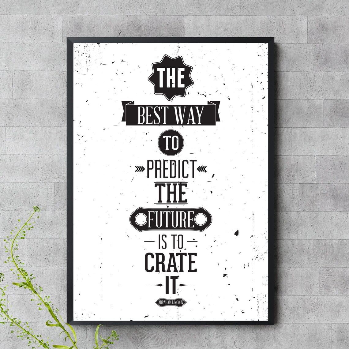 Abraham Lincoln Quote Wall Art Motivational Poster Predict The Future Typography