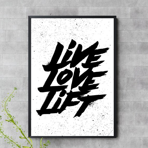 Live Love Lift Poster Bold Fitness Wall Art Motivational Gym Print Black White Typography