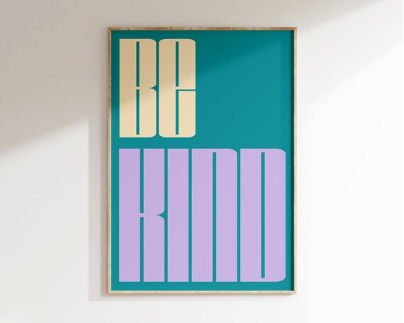 Be Kind Modern Retro Bold Typography Color Block Quote Poster