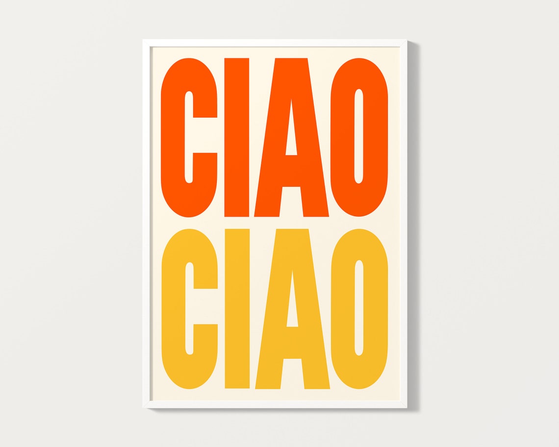 Ciao Ciao Orange and Yellow Bold Retro Italian Greeting Poster