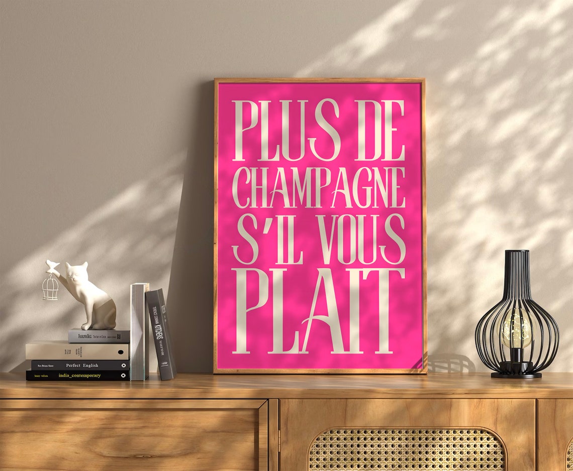 Plus de Champagne S'il Vous Plait French Pink Bar Quote Poster