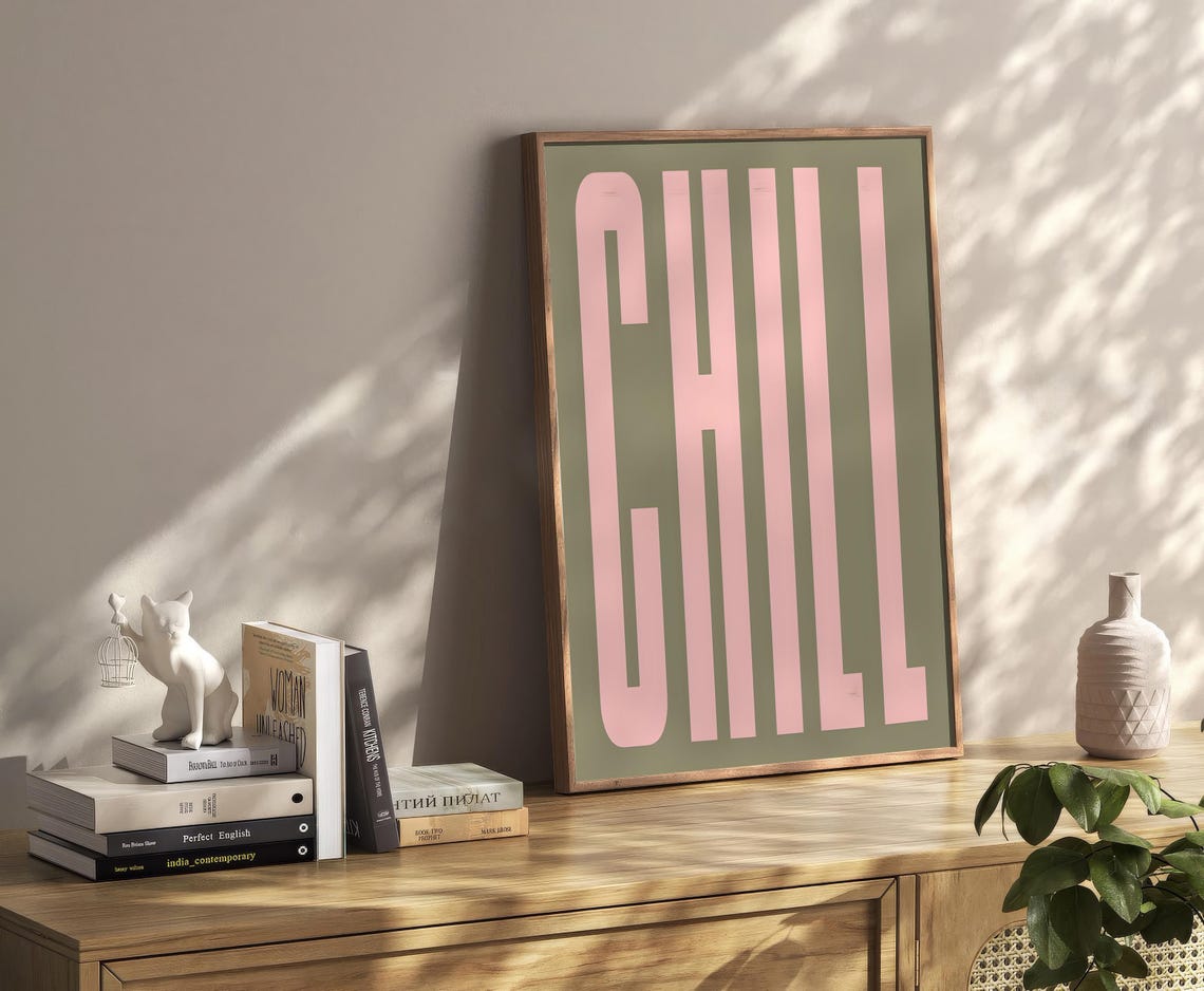 Chill Bold Retro Typography Pink Green Quote Statement Poster - Image 2