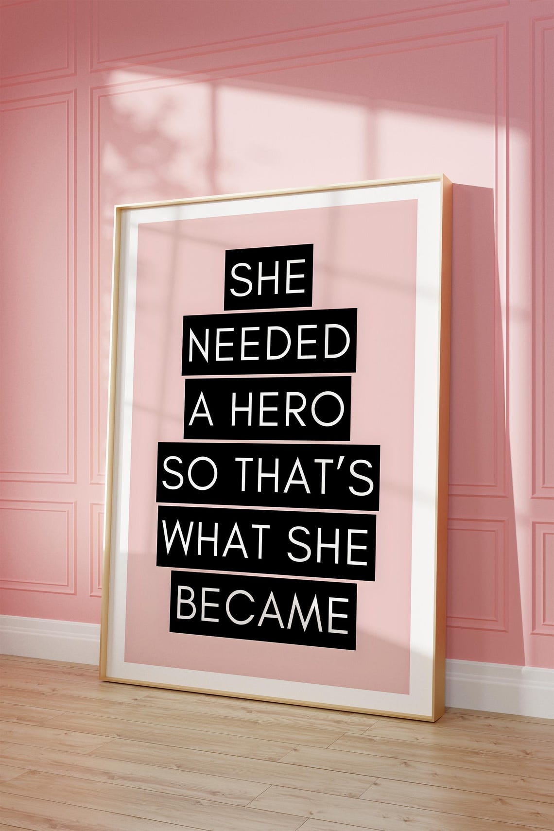 She Needed a Hero Motivational Quote Pink Black Typography Print - Image 2