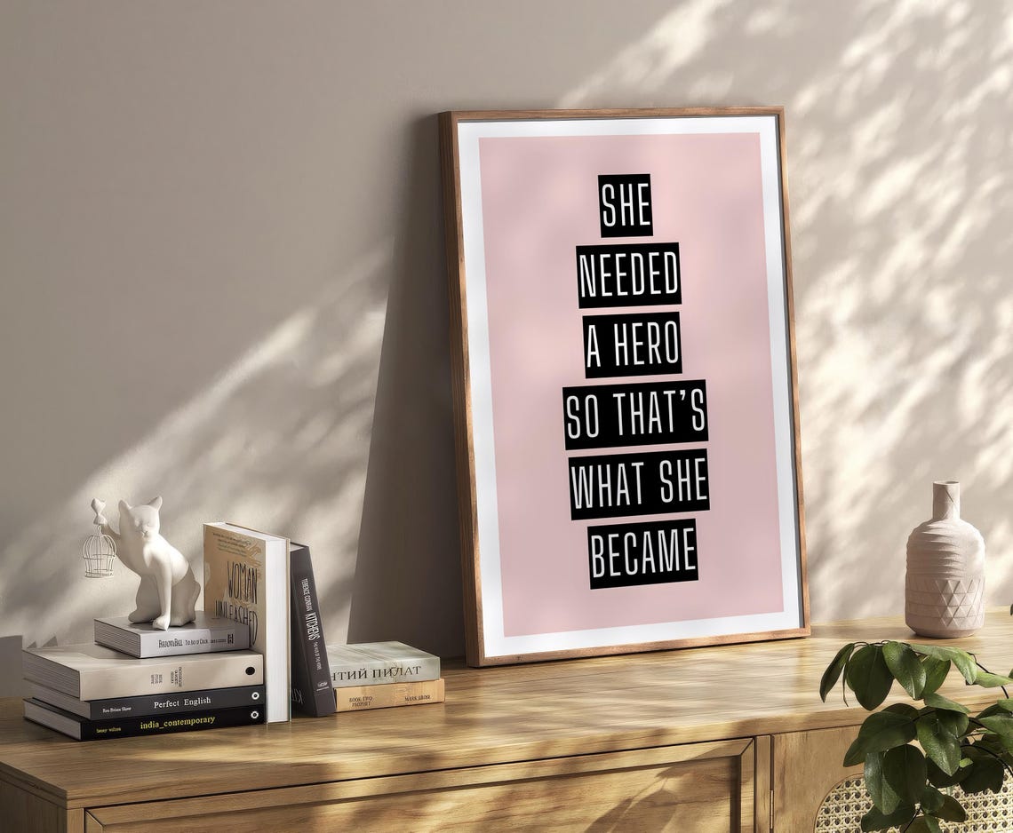 She Needed A Hero Quote Pink Feminist Empowerment Saying Wall Art - Image 2