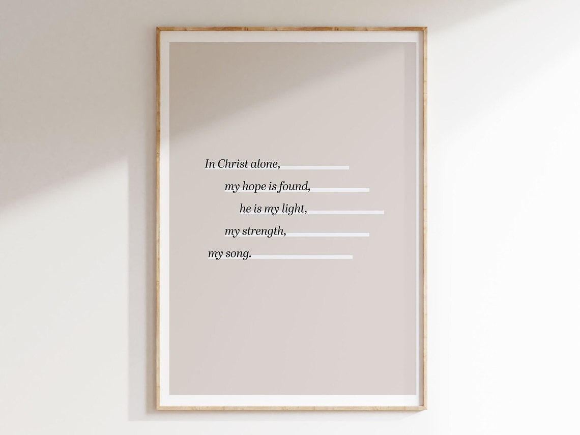 In Christ Alone Hymn Lyric Minimalist Beige Christian Poster