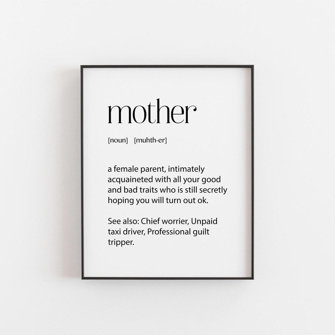Mother Definition Funny Typography Art Print