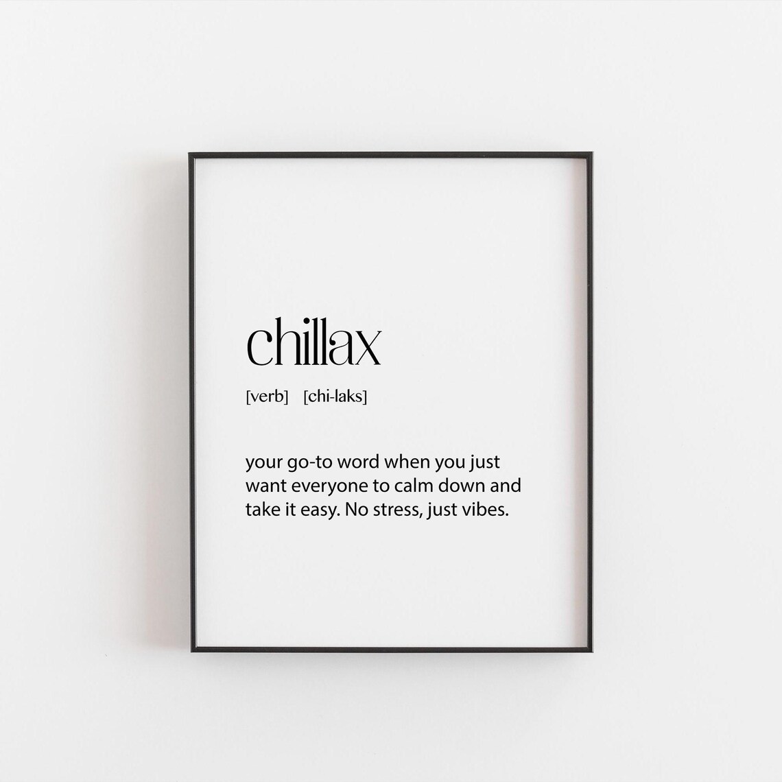 Chillax Definition Print, Teen Room Wall Art Print