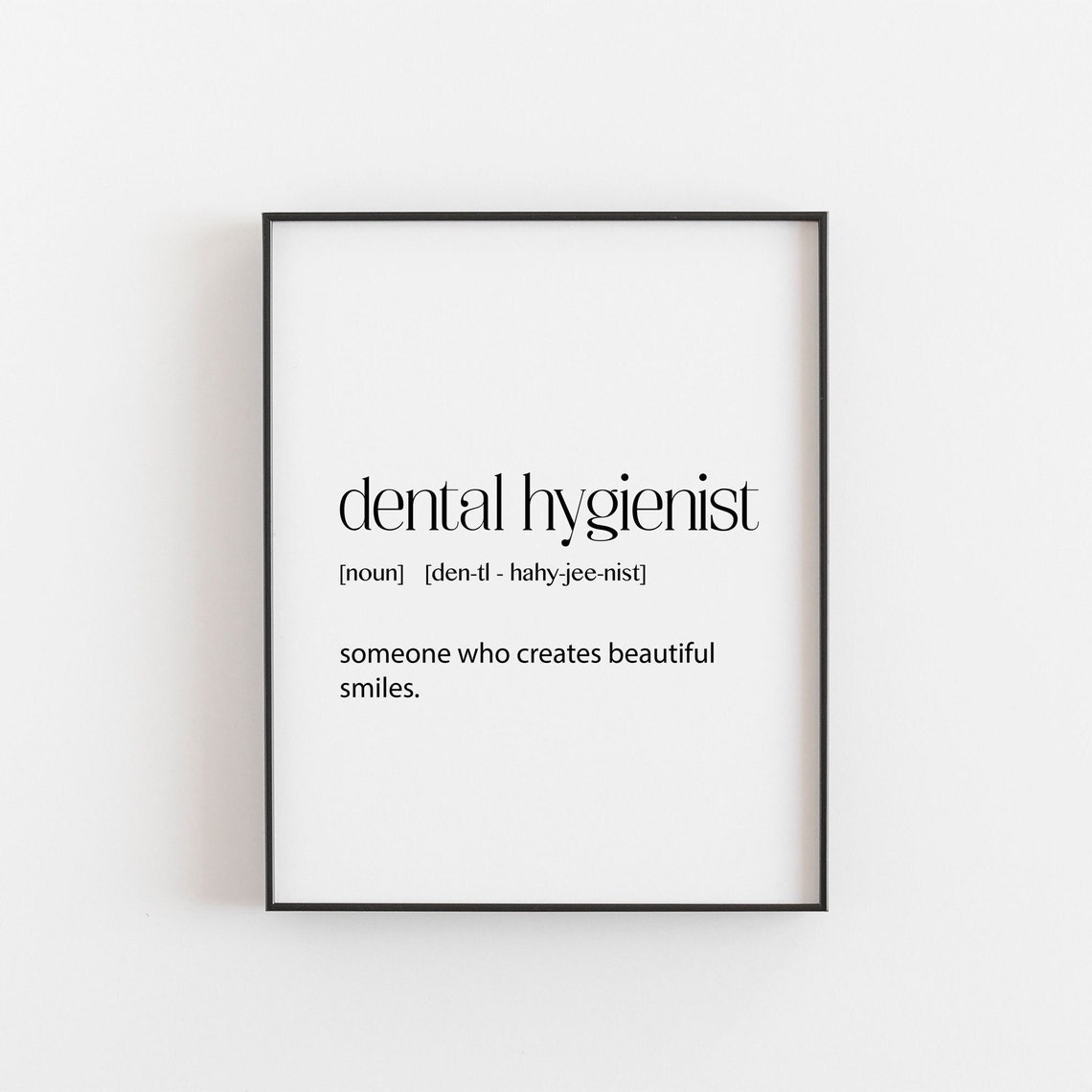 Dental Hygienist Definition Minimalist Typography Smile Gift Poster