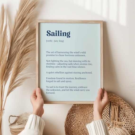 Sailing Definition Nautical Quote Wind Sea Freedom Adventure Poster