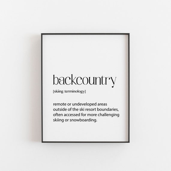 Backcountry Skiing Quotes, Ski Dictionary Definition