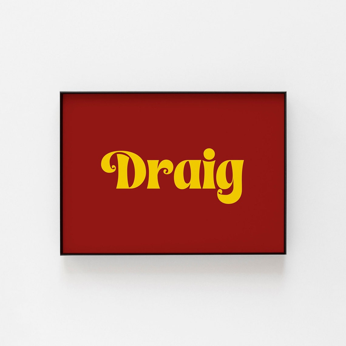 Draig Welsh Dragon Bold Typography Red Yellow Retro Style Poster