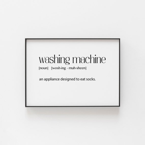 Washing Machine Definition Funny Laundry Room Print Wash Decor Home Kitchen Wall Art Definitions A3 11x14 8x10 Prints