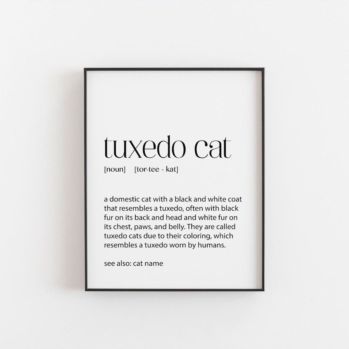Tuxedo Cat Definition Art Print for Cat Lovers
