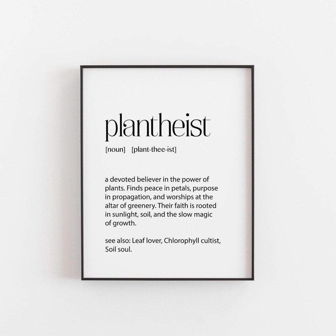 Plantheist Definition Poster Plant Lover Dictionary Quote Leaf Green Thumb Gift