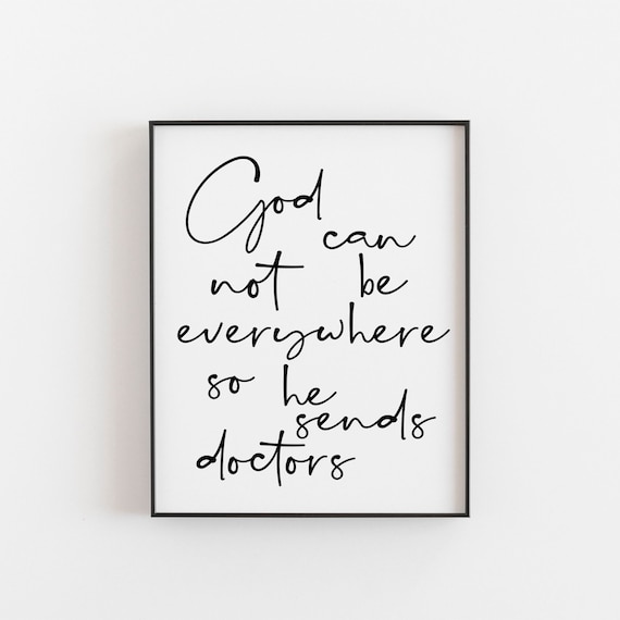 God Sends Doctors Quote Script Typography Thank You Doctor Poster