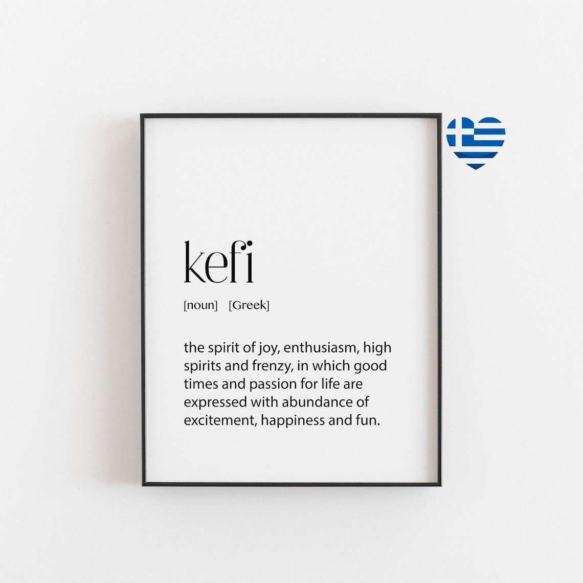 Kefi Definition Art Print, Greek Word for Joy