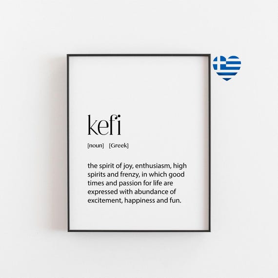 Kefi Definition Art Print, Greek Word for Joy