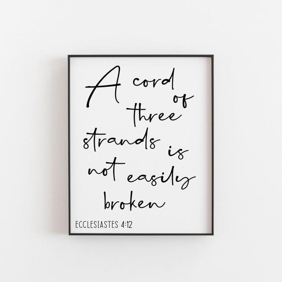 Ecclesiastes 4:12 A Cord Of Three Strands Art Print