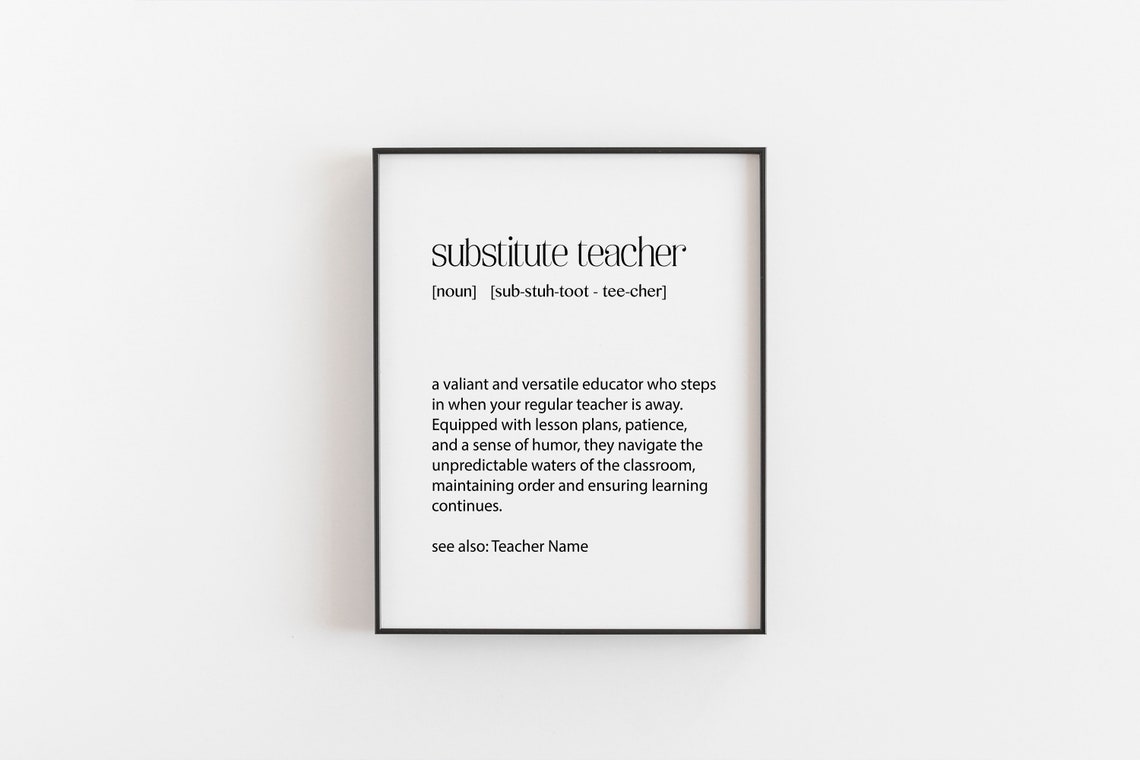 Substitute Teacher Definition Valiant Educator Appreciation Poster