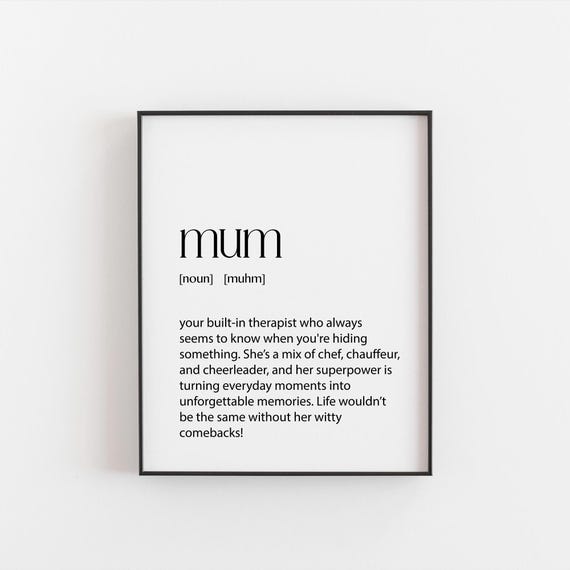 Mum Definition Poster Print, Typography Gift
