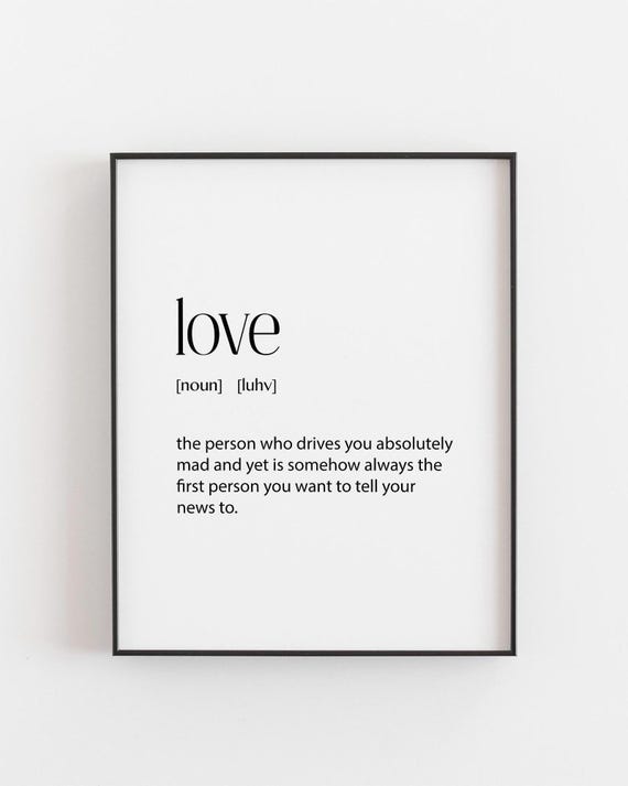 Love Definition, Funny Gift for Her, Art Print