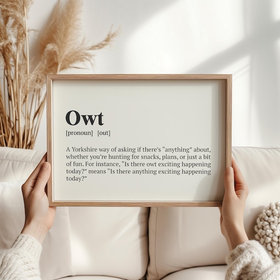 Owt Yorkshire Dialect Dictionary Definition Funny Slang Print