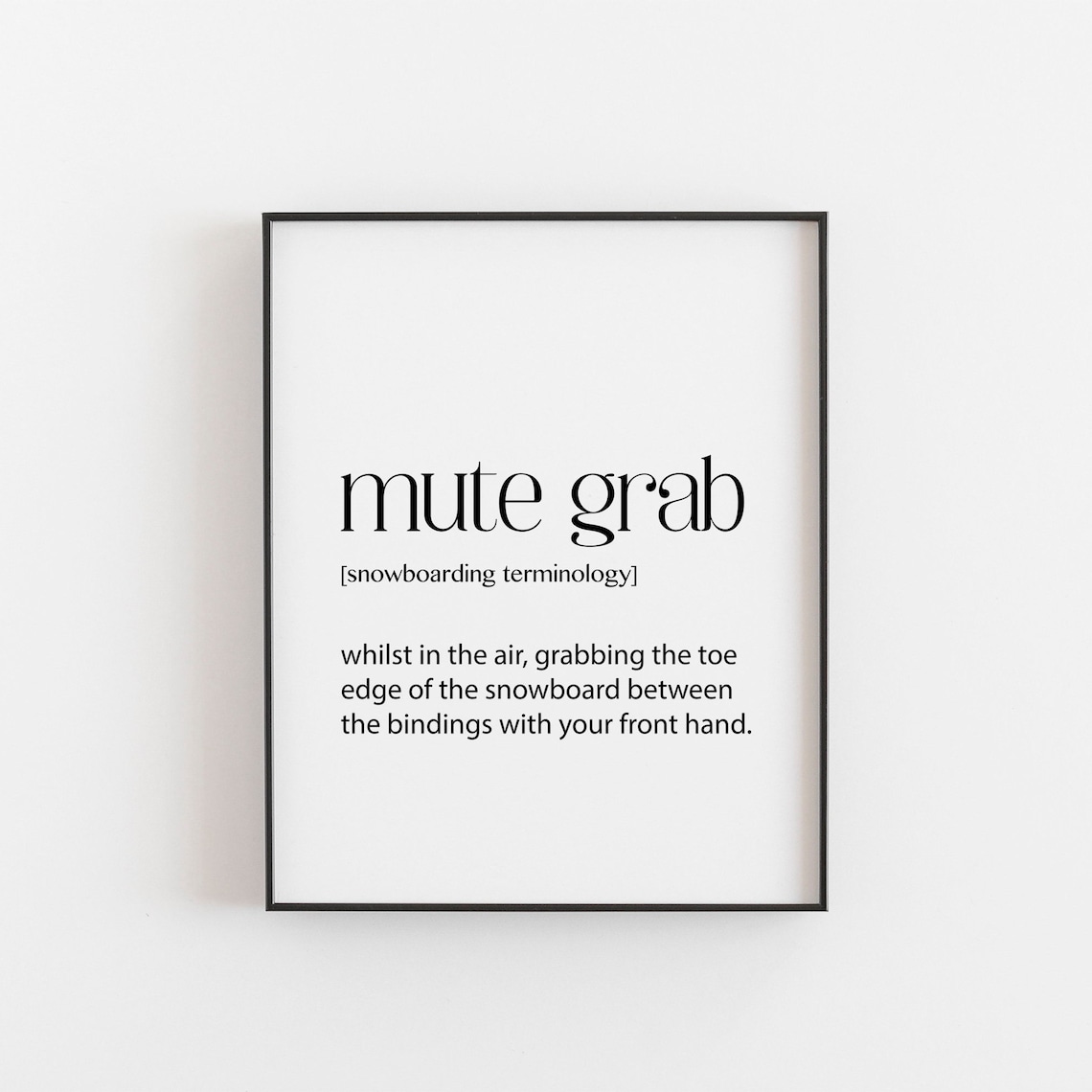 Mute Grab Definition - Snowboarding Gift for a Snowboarder