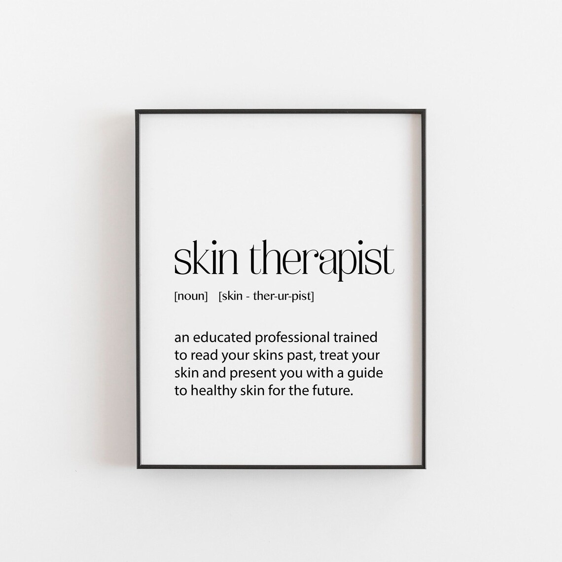 Skin Therapist Gift Modern Wall Art Decor Ideas