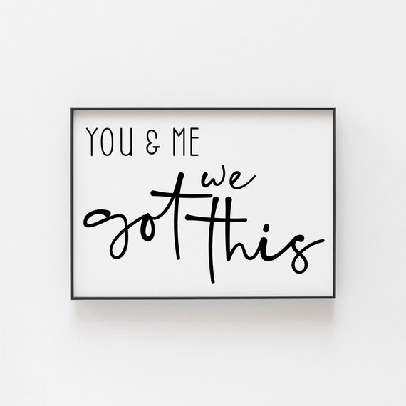 You And Me We Got This Romantic Love Art Print