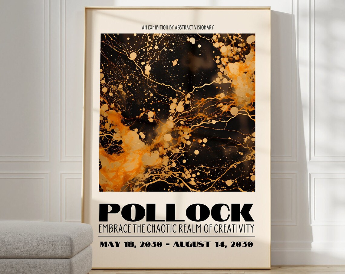 Pollock 2030 Exhibition Gold Black Chaos Creativity Abstract Poster