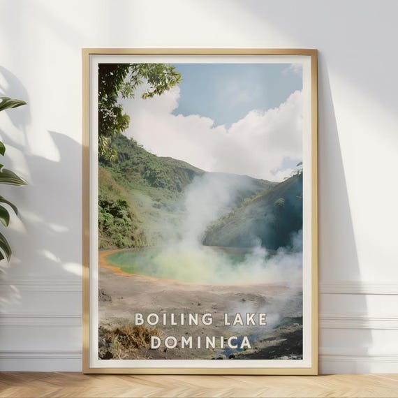 Boiling Lake Dominica Poster Caribbean Adventure Travel Boiling Lake Nature Wall Art Dominica Travel Morne Trois Pitons National Park