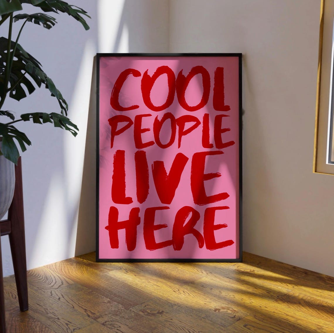 Cool People Live Here Bold Pink Red Brush Typography Decor Poster