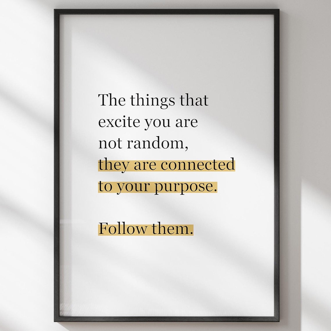 The Things That Excite You Wall Art Boho Trendy Inspirational And Motivational Poster Decor Emd121