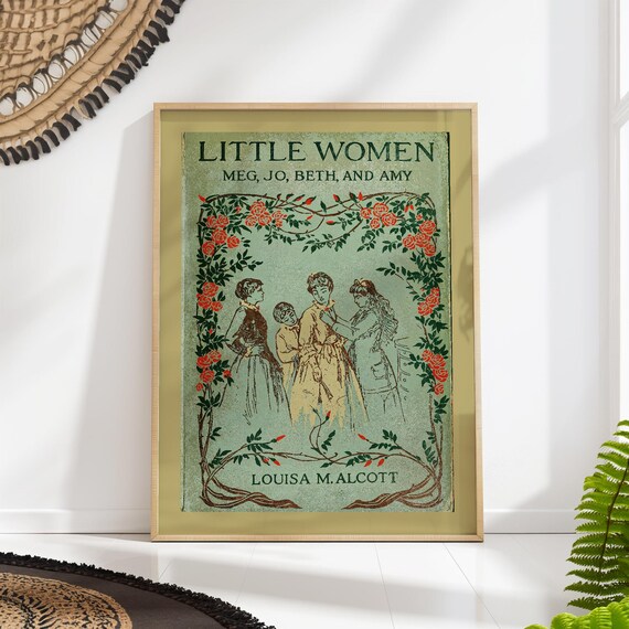 Little Women Book Cover Print Book Lover Poster Classic Literature Art Literary Wall Art Gift For Bookworm Printed On Luxury Paper