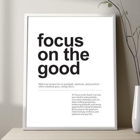Focus On The Good Wall Art Print Inspirational Quote Poster Minimalist Or Chalkboard Style Motivational Decor For Home Office