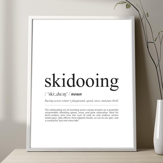 Skidooing Dictionary Definition Typography Minimalist Winter Sport Poster