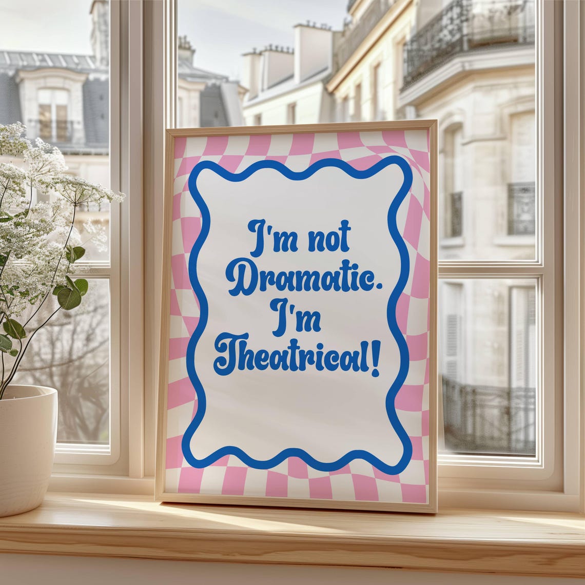 I Am Not Dramatic I Am Theatrical Retro Checkerboard Quote Poster - Image 2