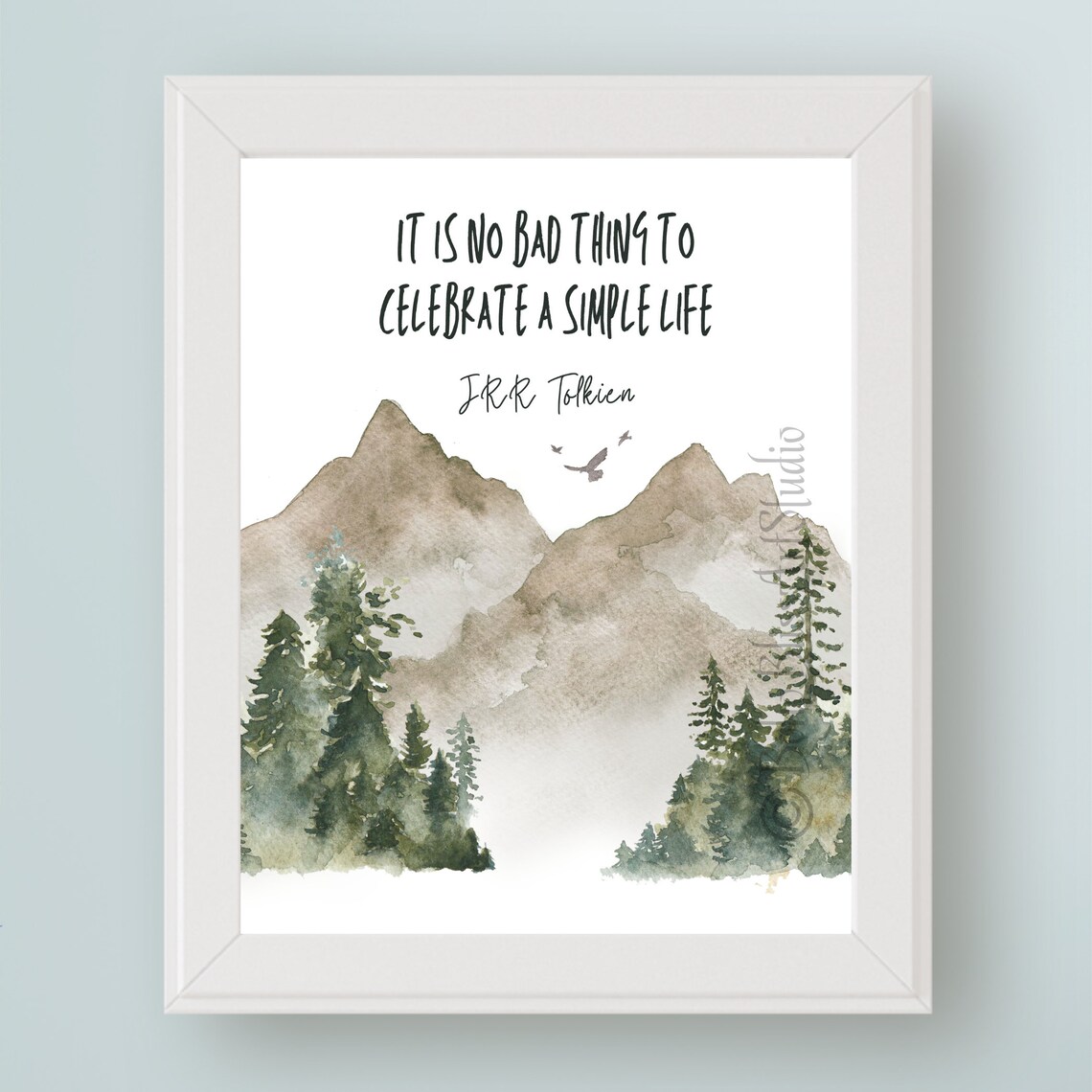 J.R.R. Tolkien Quote Art, Simple Life Art Print
