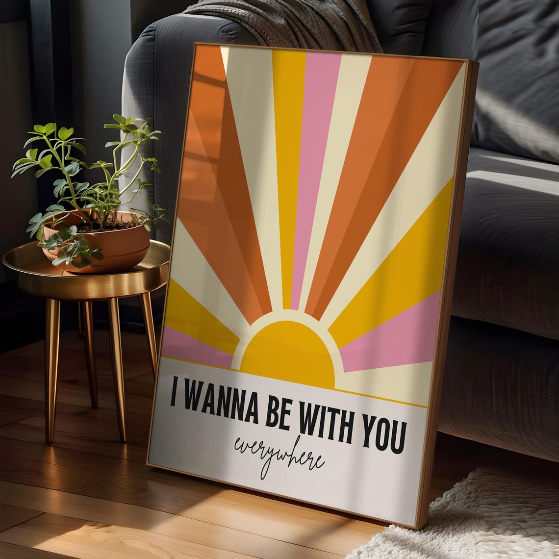 I Wanna Be With You Everywhere Retro Sunrise Rainbow Art Poster - Image 2