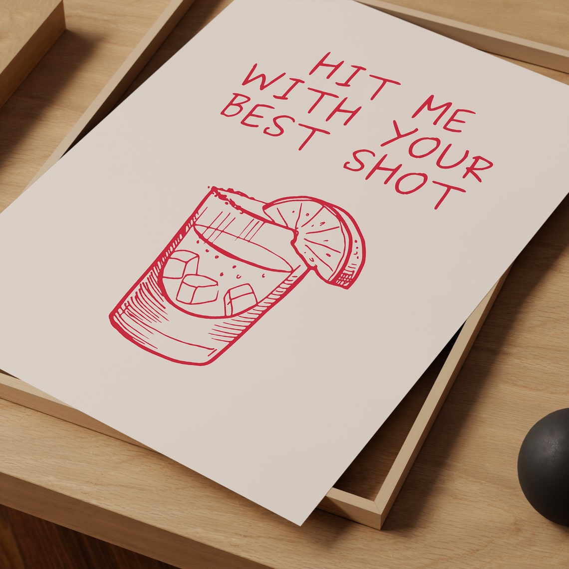 Hit Me With Your Best Shot Red Cocktail Glass Bar Cart Poster - Image 2