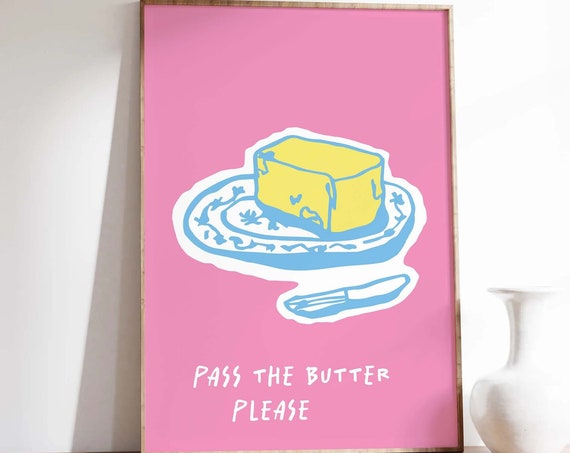 Pass The Butter Print Art Pink Kitchen Decor Butter Art Print Cute Trendy Wall Art