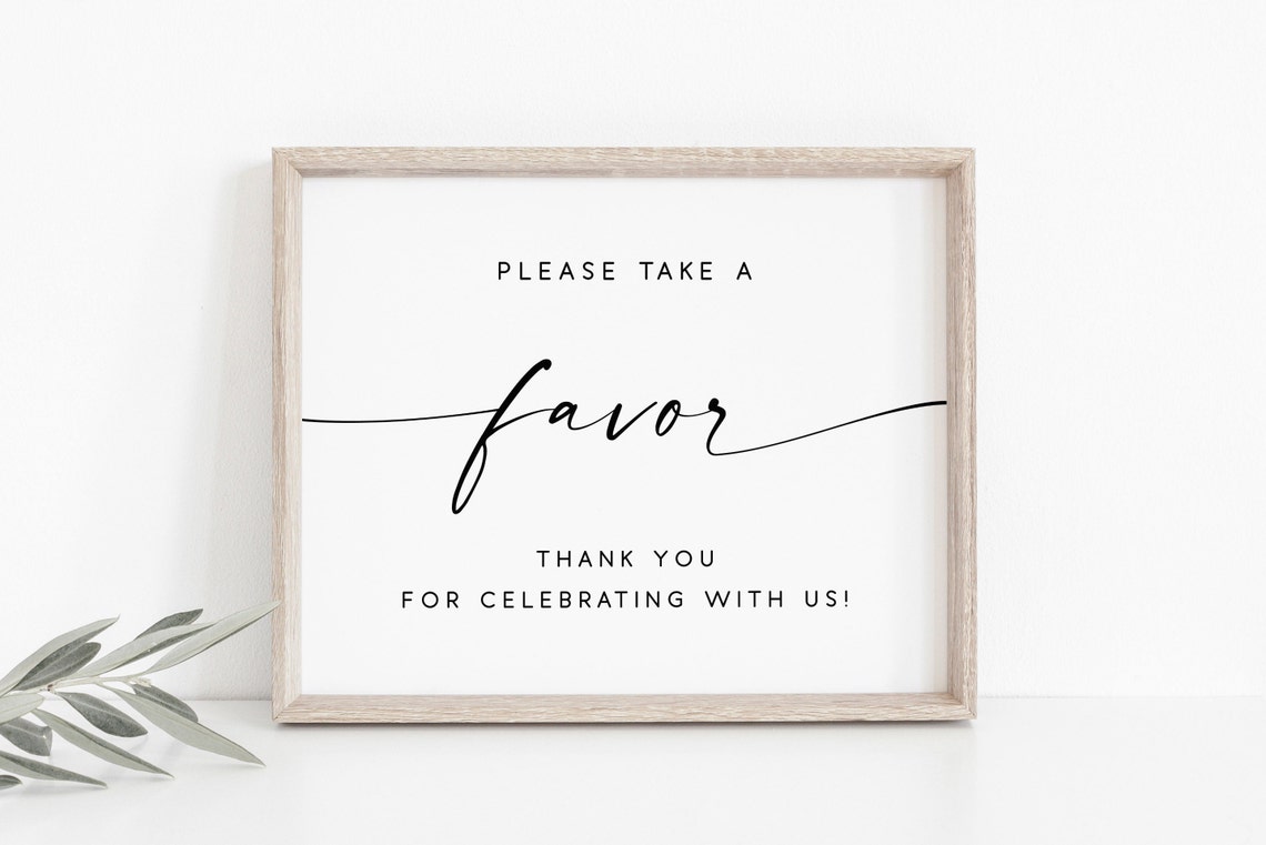 Favours Sign Wedding Favor Sign Guests Favors Sign Favors Favor Sign Wedding Signs Please Take One Sign Wedding Reception Signs
