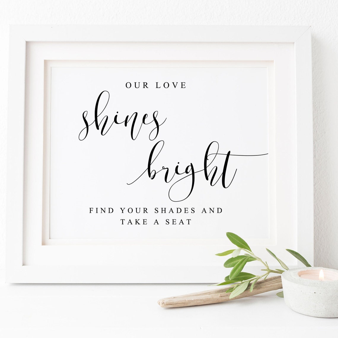 Our Love Shines Bright Wedding Sunglasses Sign Script Poster