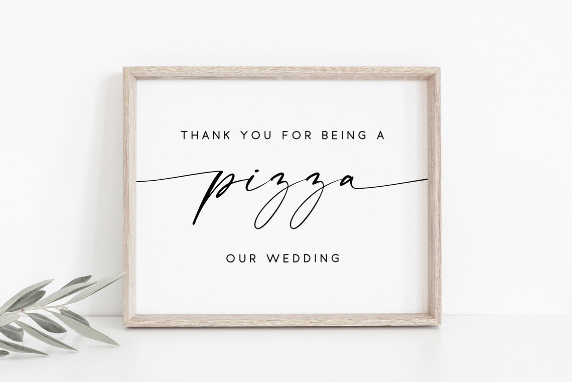 Pizza Bar Wedding Sign, Thank You Wedding Decor