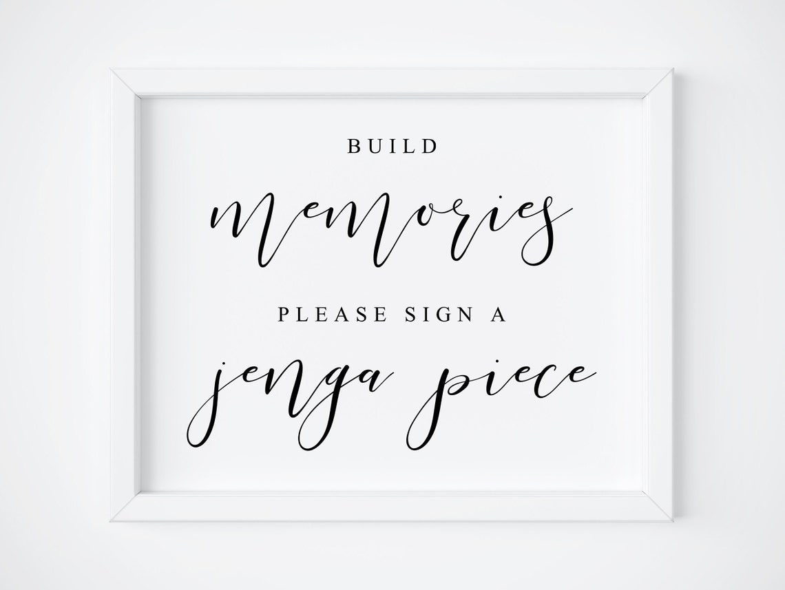 Build Memories Jenga Guestbook Sign Please Sign A Piece Wedding Poster