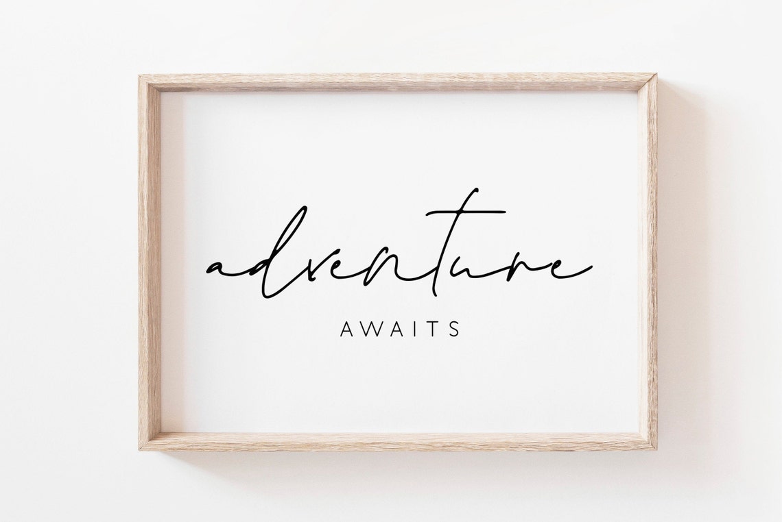 Adventure Awaits Minimalist Calligraphy Travel Quote Poster Art