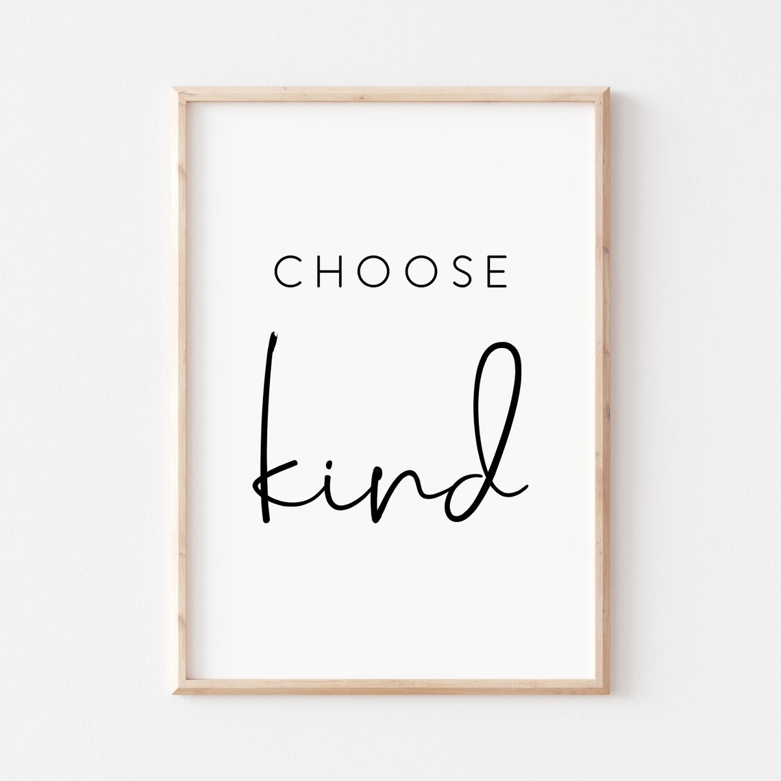 Choose Kind Bold Hand Lettered Daily Mantra Poster Artwork Design